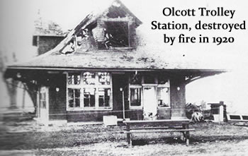 olcott trolley station, destroyed by fire in 1920